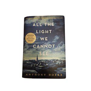 All The Light We Cannot See Hardcover By Anthony Doerr Pulitzer Prize Winner Fic